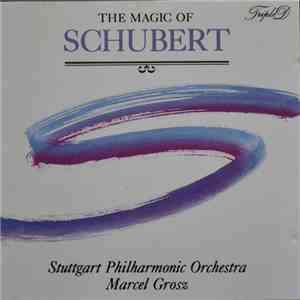 Schubert, Stuttgart Philharmonic Orchestra - The Magic Of Schubert mp3 album