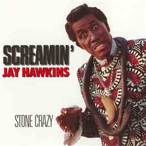 Screamin' Jay Hawkins - Stone Crazy mp3 album