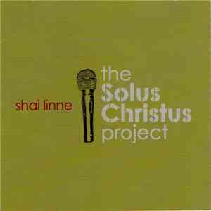 Shai Linne - The Solus Christus Project mp3 album