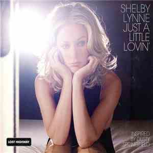 Shelby Lynne - Just A Little Lovin' mp3 album