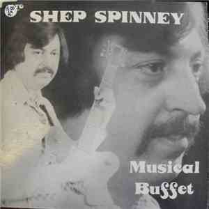 Shep Spinney - Musical Buffet mp3 album