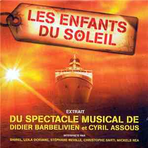 Shirel, Leila Doriane, Stéphane Neville, Christophe Sarti, Mickels Réa - Les Enfants Du Soleil mp3 album