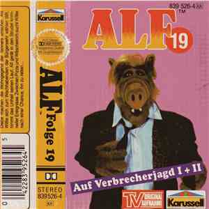 Siegfried Rabe - ALF Folge 19 - Auf Verbrecherjagd I + II mp3 album