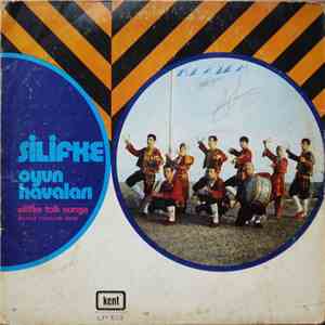 Silifke Folklor Ekibi - Silifke Oyun Havalari mp3 album