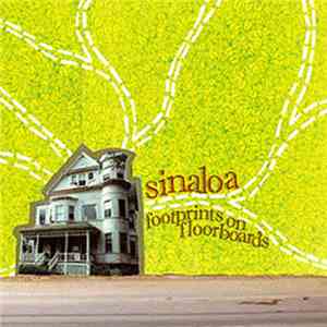 Sinaloa - Footprints On Floorboards mp3 album