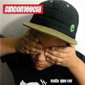 Sincon100cia - Nada Que Ver mp3 album