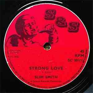 Slim Smith - Strong Love / Strange World mp3 album