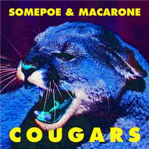 Somepoe, Macarone - Cougars mp3 album
