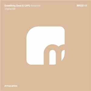 Something Good & CAPS  - Remember mp3 album