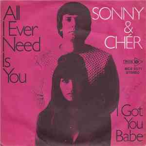 Sonny & Cher - All I Ever Need Is You / I Got You Babe mp3 album