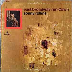 Sonny Rollins - East Broadway Run Down mp3 album