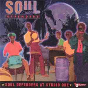 Soul Defenders - Soul Defenders At Studio One mp3 album