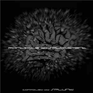 Splund - Particle Displacement mp3 album