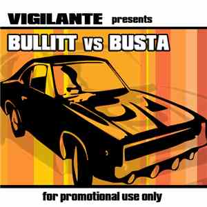 Spytec & Vigilante (Great Ezcape) - Bullitt Vs Busta mp3 album