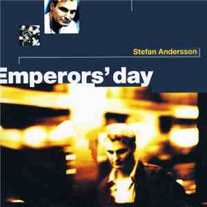 Stefan Andersson  - Emperors' Day mp3 album