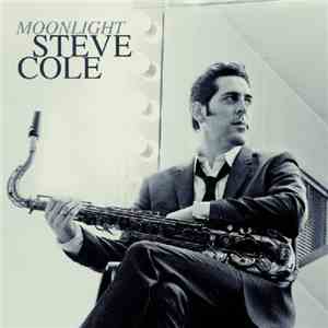 Steve Cole - Moonlight mp3 album