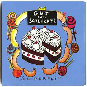 Superflip  - Gut Oder Schlecht? mp3 album