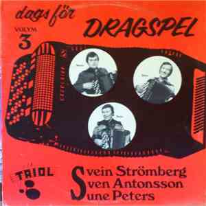Svein Strömberg, Sven Antonsson, Sune Peters - Dags För Dragspel Volym 3 mp3 album