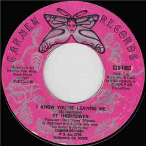 Sy Hightower - I Know You're Leaving Me / Wild Love mp3 album