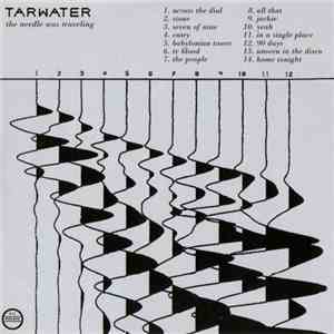 Tarwater - The Needle Was Traveling mp3 album