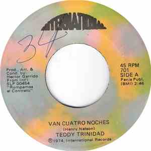Teddy Trinidad - Van Cuatro Noches / Dejame Ser El Primero mp3 album
