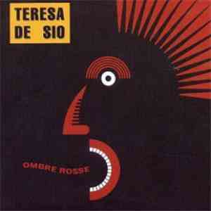 Teresa De Sio - Ombre Rosse mp3 album