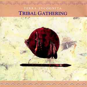 Terra Incognita  - Tribal Gathering mp3 album