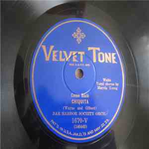 The Bar Harbor Society Orchestra - Come Back Chiquita / Good Night mp3 album