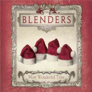 The Blenders  - Most Wonderful Time mp3 album