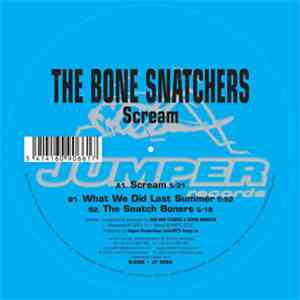 The Bone Snatchers - Scream mp3 album