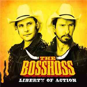 The BossHoss - Liberty Of Action mp3 album