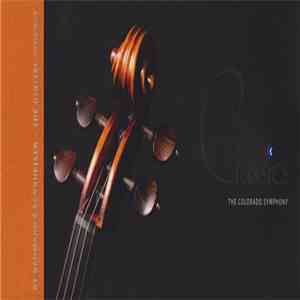 The Colorado Symphony Orchestra - True Classics (The Digital Synergy) mp3 album