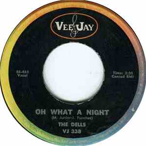 The Dells - Oh What A Night / I Wanna Go Home mp3 album