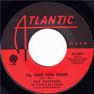 The Drifters - I'll Take You Home / I Feel Good All Over mp3 album