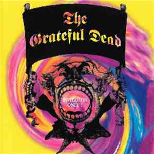 The Grateful Dead - Invitation Only ! mp3 album