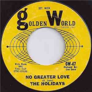 The Holidays - No Greater Love / Watch Out Girl mp3 album