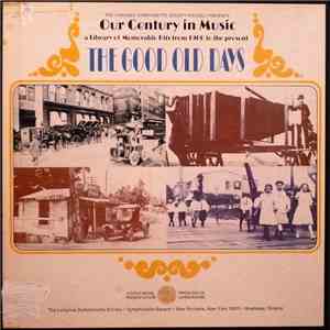 The Longines Symphonette Society - Our Century In Music - The Good Old Days Vol. 9 mp3 album