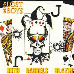 The Lost Boys - Both Barrels Blazin' mp3 album