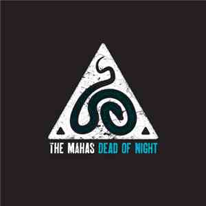The Mahas - Dead Of Night mp3 album