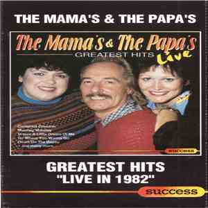 The Mama's & The Papa's - Greatest Hits - Live mp3 album