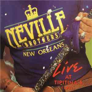 The Neville Brothers - Live At Tipitina's  mp3 album