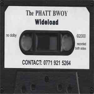 The Phatt Bwoy - Wideload mp3 album