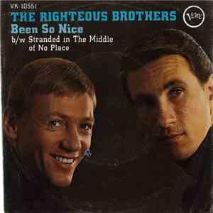 The Righteous Brothers - Been So Nice / Stranded In The Middle Of No Place mp3 album