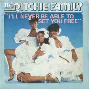 The Ritchie Family - I'll Never Be Able To Set You Free mp3 album