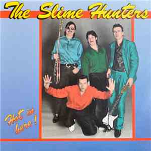 The Slime Hunters - Hot In Here mp3 album