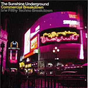 The Sunshine Underground - Commercial Breakdown / Filthy Techno Breakdown mp3 album
