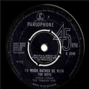 The Toggery Five - I'd Much Rather Be With The Boys mp3 album