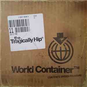 The Tragically Hip - World Container mp3 album