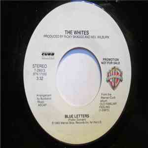 The Whites - Blue Letters / When The New Wears Off Our Love mp3 album