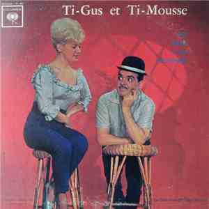 Ti-Gus Et Ti-Mousse - Un Rire À La Seconde mp3 album